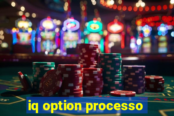 iq option processo